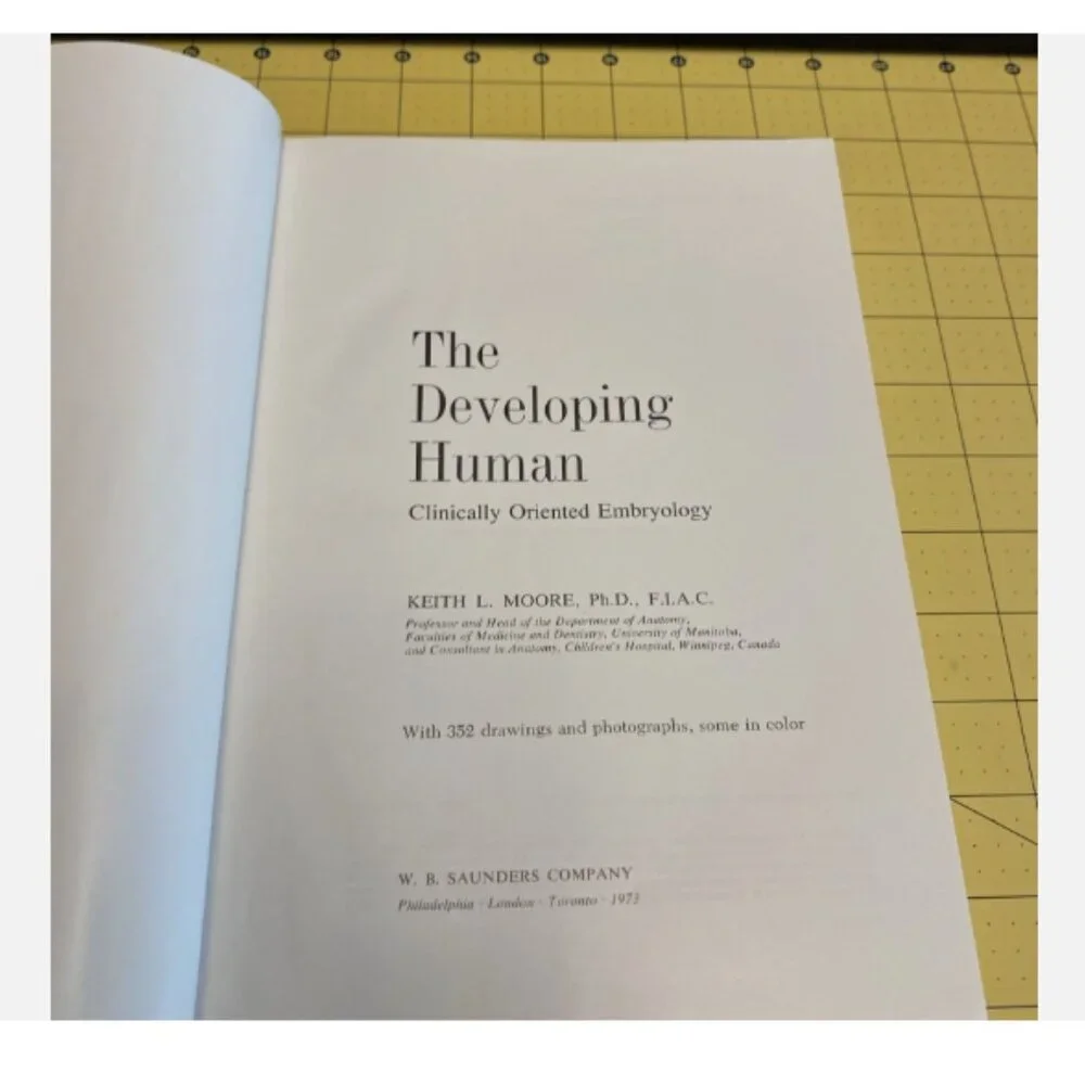 The Developing Human Clinically Oriented Embryology 1973 Keith Moore